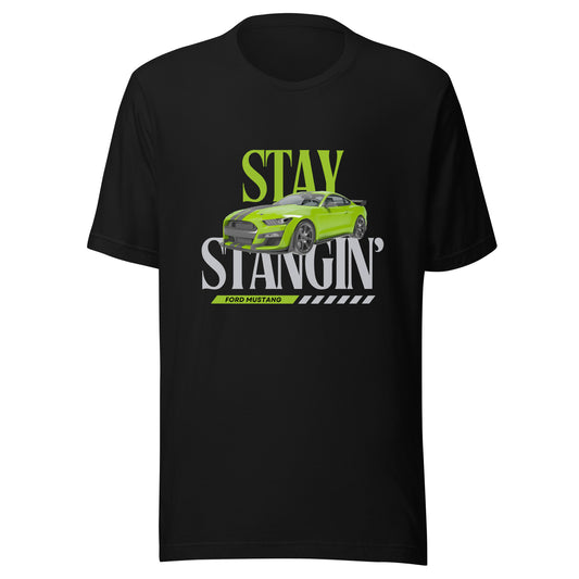 Stay Stangin’ Unisex t-shirt